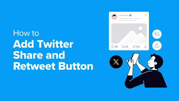 How to add Twitter share and retweet button in WordPress How to add Twitter share and retweet button in WordPress