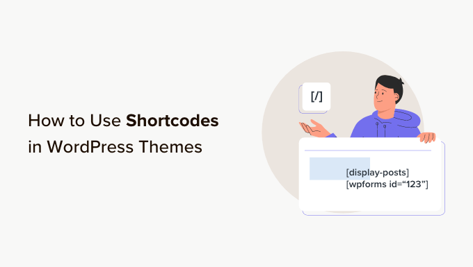 How to use shortcodes in your WordPress themes How to use shortcodes in your WordPress themes
