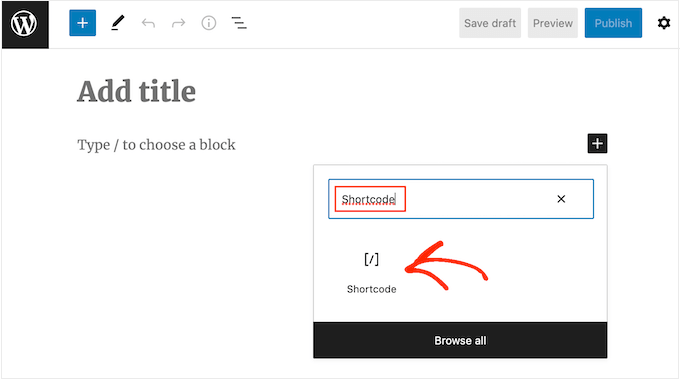 How to add a shortcode block to WordPress How to add a shortcode block to WordPress