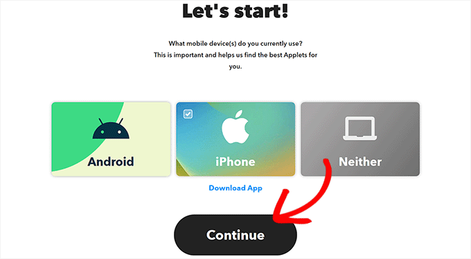 使用しているモバイルデバイスの種類を選択します 使用しているモバイルデバイスの種類を選択します