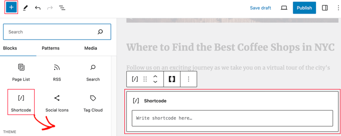 Add a shortcode block Add a shortcode block
