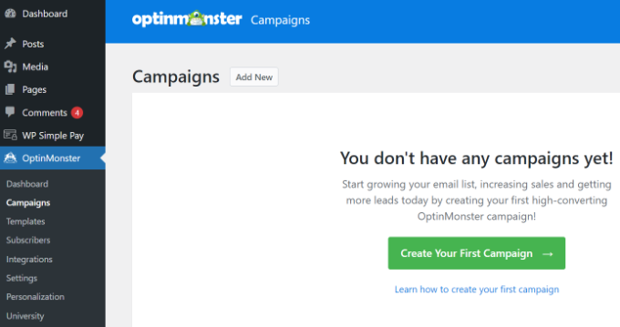 Create a new campaign in OptinMonster Create your first campaign