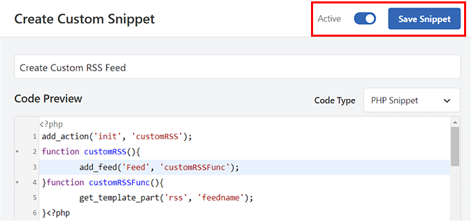 Save the custom RSS feed custom snippet Save the custom RSS feed custom snippet