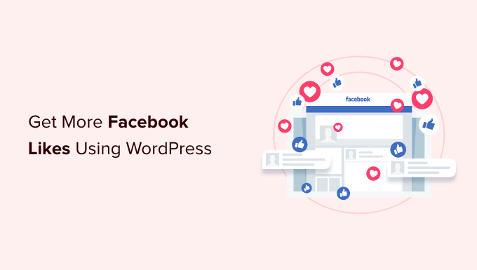 Snabba sätt att få fler Facebook-likes – med WordPress Snabba sätt att få fler Facebook-likes – med WordPress