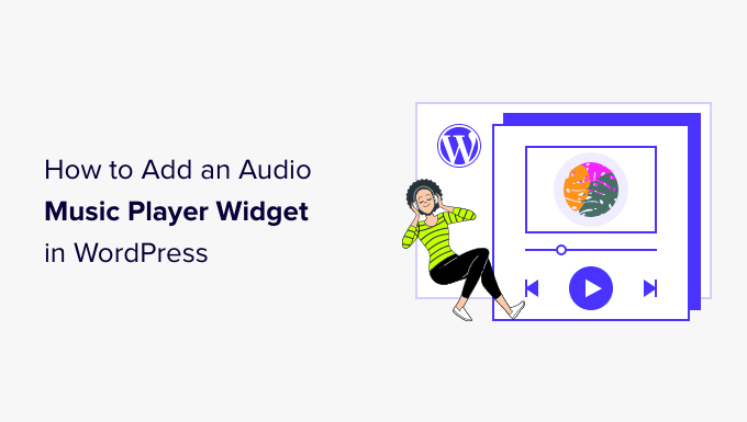 Come aggiungere un widget lettore musicale audio in WordPress
