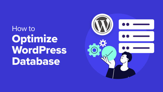 How to clean up and optimize WordPress database How to clean up and optimize WordPress database