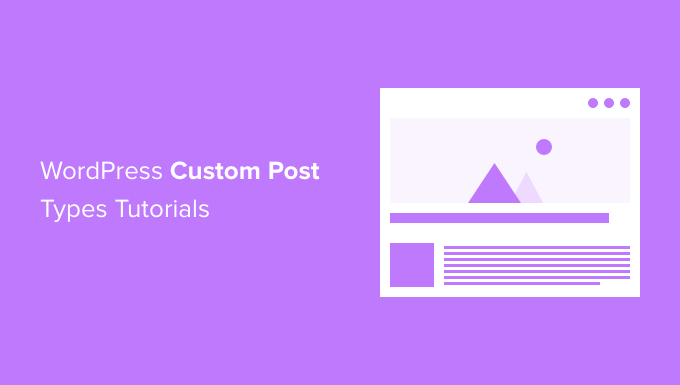 12 Most Useful WordPress Custom Post Types Tutorials 12 Most Useful WordPress Custom Post Types Tutorials