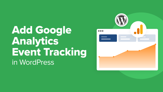 How to add Google Analytics event tracking in WordPress How to add Google Analytics event tracking in WordPress