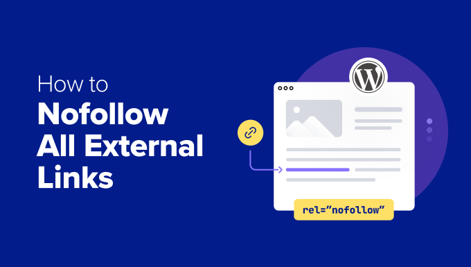 Come aggiungere Nofollow a tutti i link esterni in WordPress