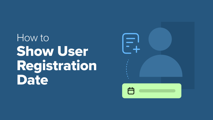 Afișează data înregistrării utilizatorului în WordPress