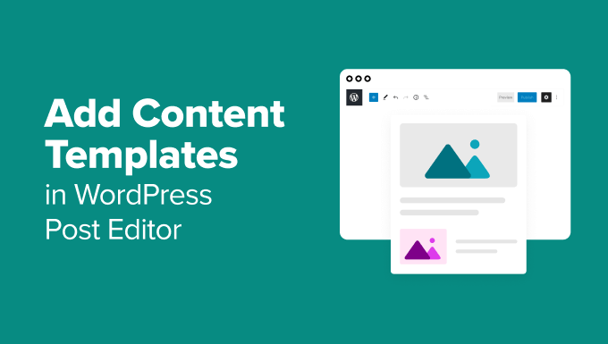 Aggiungi modelli di contenuto nell'editor dei post di WordPress