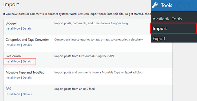 Click the Install Now button for the LiveJournal importer Click the Install Now button for the LiveJournal importer