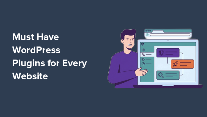 Must have WordPress plugins