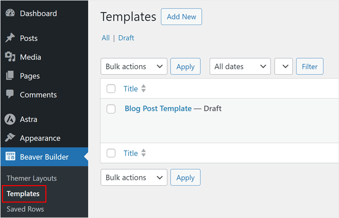 Managing templates in Beaver Builder Managing templates in Beaver Builder
