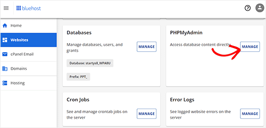 Click the Manage button next to the PHPMyAdmin section Click the Manage button next to the PHPMyAdmin section