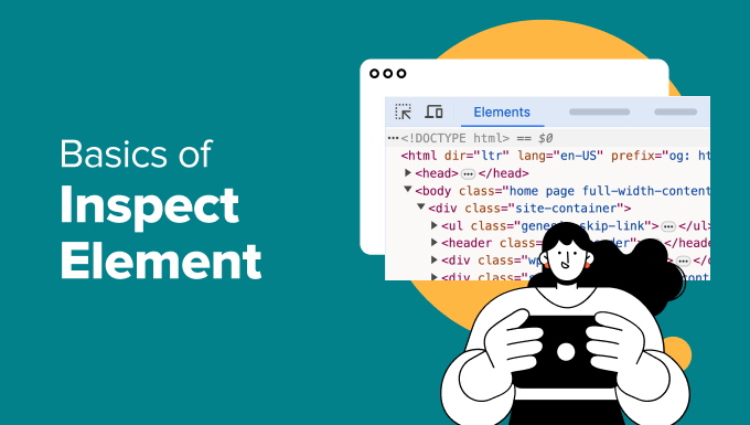 Using the inspect tool for DIY web developers Using the inspect tool for DIY web developers