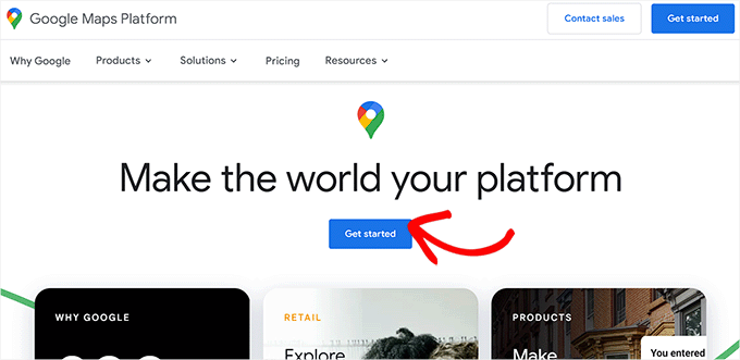 Click the Get Started button on the Google Maps platform Click the Get Started button on the Google Maps platform
