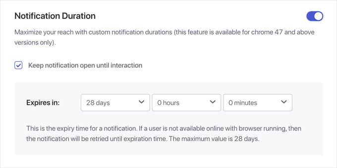Setting the Duration of a Push Notification in PushEngage Setting the Duration of a Push Notification in PushEngage