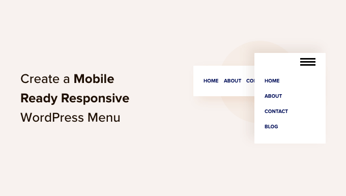 Come creare un menu WordPress responsive pronto per dispositivi mobili