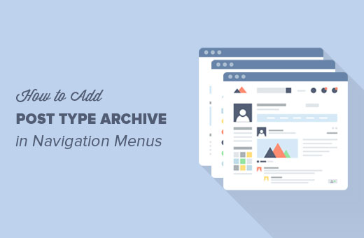 How to add custom post type archive link in navigation menus