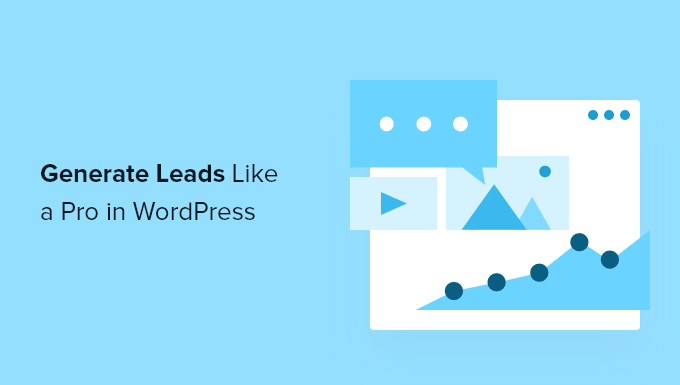 How to do lead generation in WordPress like a pro How to do lead generation in WordPress like a pro