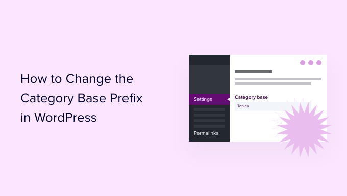 Come cambiare il prefisso della base della categoria in WordPress