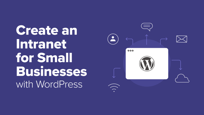 [Duplicated]Stop Paying for Intranet Tools: Build One Yourself with WordPress