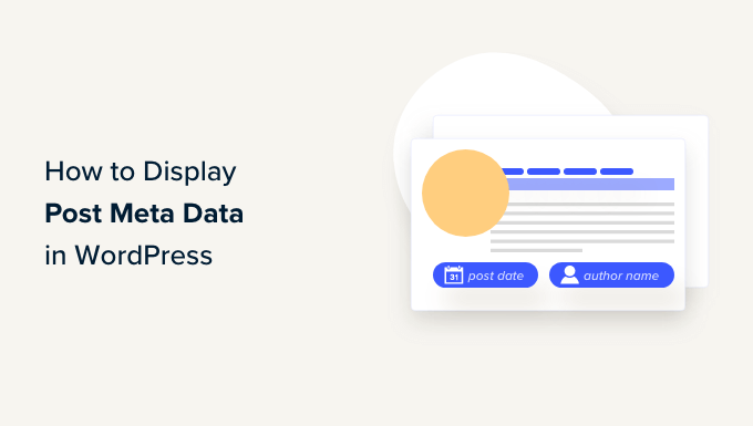 How to display blog post meta data in your WordPress themes How to display blog post meta data in your WordPress themes