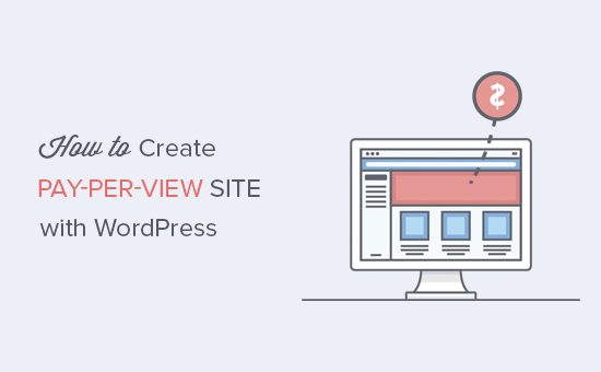 Creating a pay-per-view site with WordPress Creating a pay-per-view site with WordPress