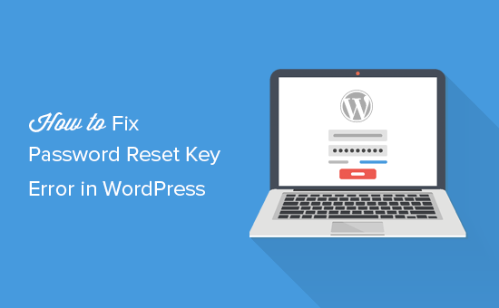 Fixing Could not save password reset key to database error in WordPress Fixing Could not save password reset key to database error in WordPress