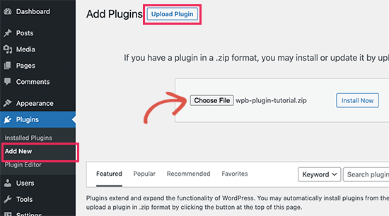 Upload and install your custom WordPress plugin file Upload and install your custom WordPress plugin file