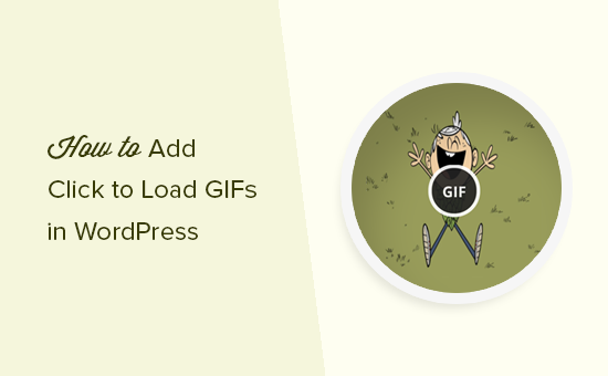 Click-to-Load für GIFs in WordPress hinzufügen
