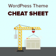 WordPress Theme Cheat Sheet for Beginners WordPress Theme Cheat Sheet for Beginners