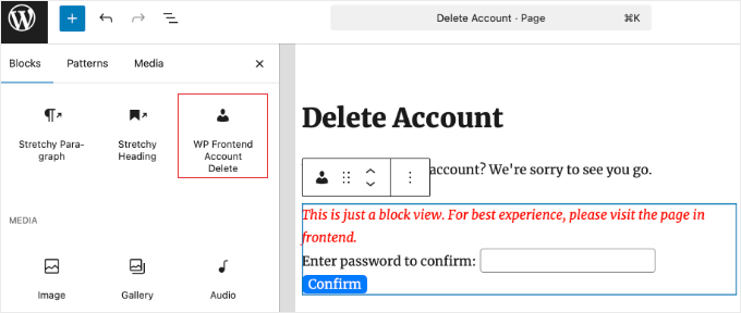 Adding the WP Frontend Account Delete Block Adding the WP Frontend Account Delete Block