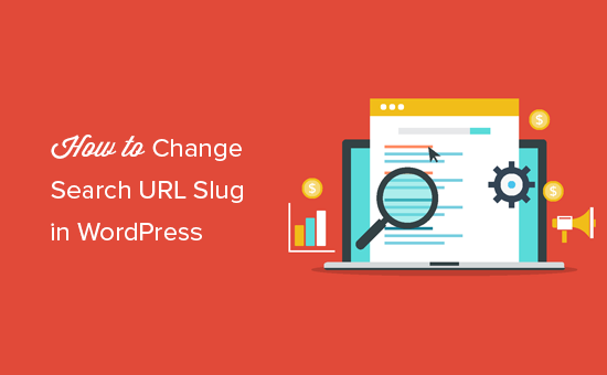 Changing default WordPress search URL slug Changing default WordPress search URL slug