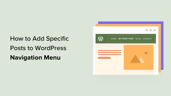 how-to-add-specific-posts-to-wordpress-navigation-menu-og How to add specific posts to WordPress navigation menu