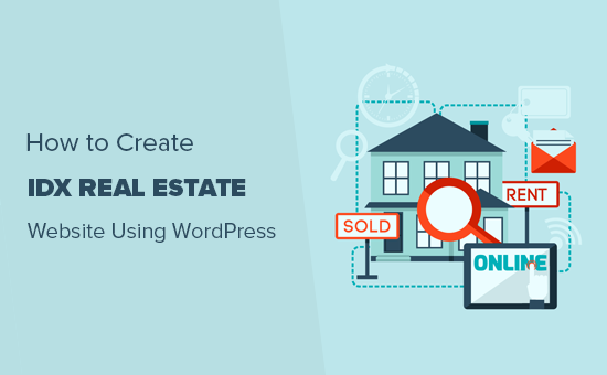 How to create IDX real estate website using WordPress How to create IDX real estate website using WordPress