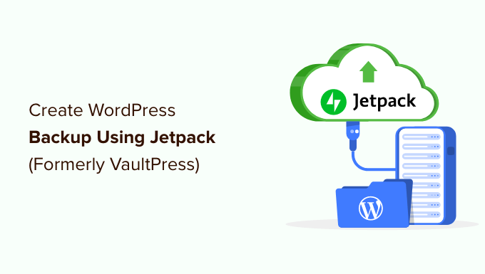 How to Create WordPress Backup Using Jetpack (Formerly VaultPress) How to Create WordPress Backup Using Jetpack (Formerly VaultPress)