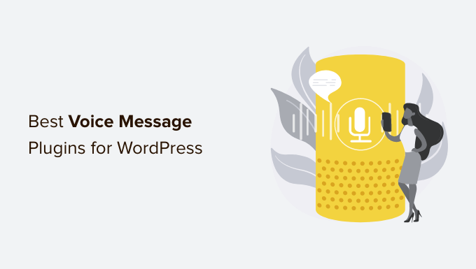 Best voice message plugins for WordPress Best voice message plugins for WordPress