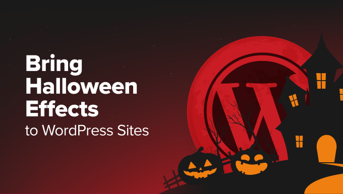 Modi per portare effetti di Halloween sul tuo sito WordPress