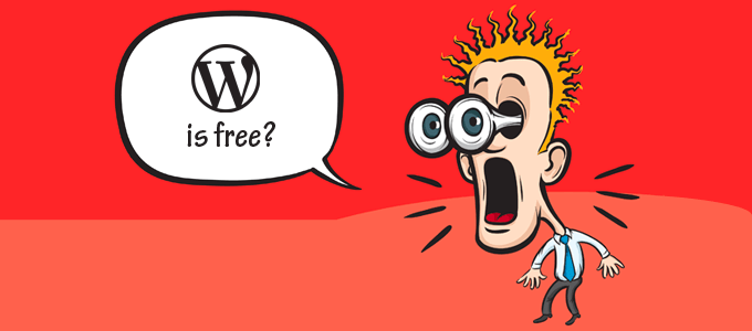 WordPress is free WordPress is free