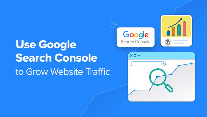 Usar Google Search Console para hacer crecer tu sitio web Usa Google Search Console para aumentar el tráfico de tu sitio web