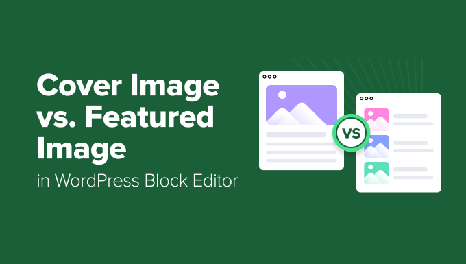 Cover image vs featured image in post