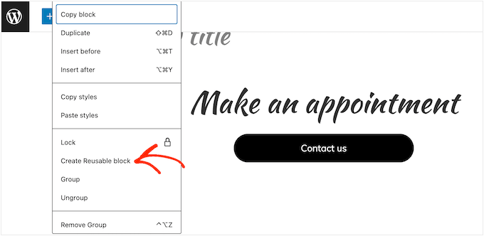Creating a reusable block in WordPress Creating a reusable block in WordPress