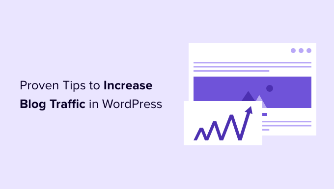 Easy tips to increase your blog traffic How to Increase Your Blog Traffic - The Easy Way (27 Proven Tips)