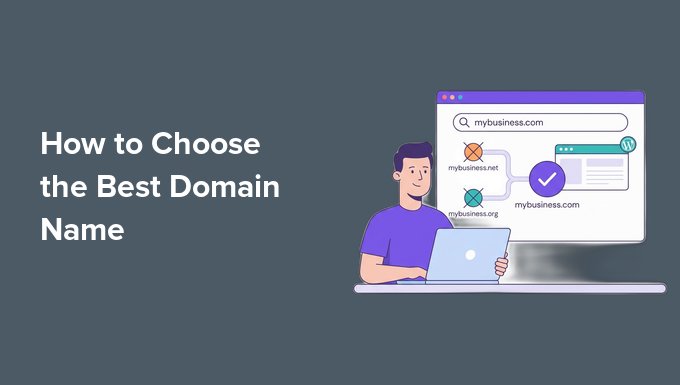 How to Choose the Best Domain Name