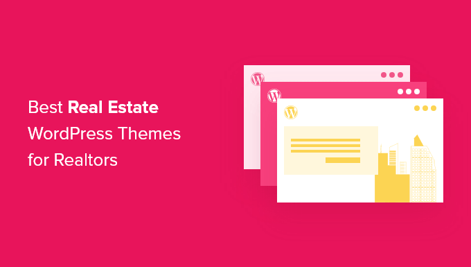 Best Real Estate WordPress Themes for Realtors Best Real Estate WordPress Themes for Realtors