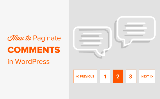 Paginate comments in WordPress Paginate comments in WordPress