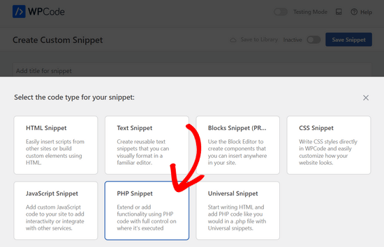 Select PHP Snippet as the code type Select PHP Snippet as the code type