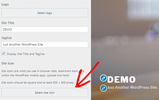 Site Identity Settings to change Site title, tagline, logo, and favicon Site Identity Settings to change Site title, tagline, logo, and favicon